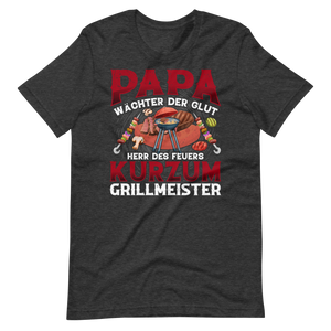 PAPA! Wächter der Glut, Herr des Feuers! T-Shirt