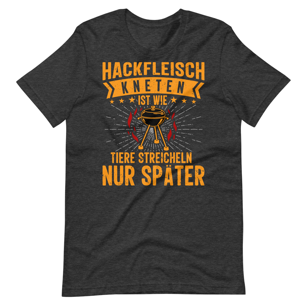 Lustiges Hackfleisch T-Shirt - Tiere streicheln & Grillen