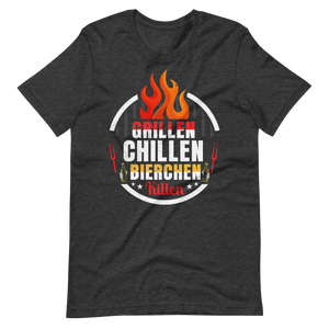 Grillen! Chillen! Bierchen Killen! T-Shirt