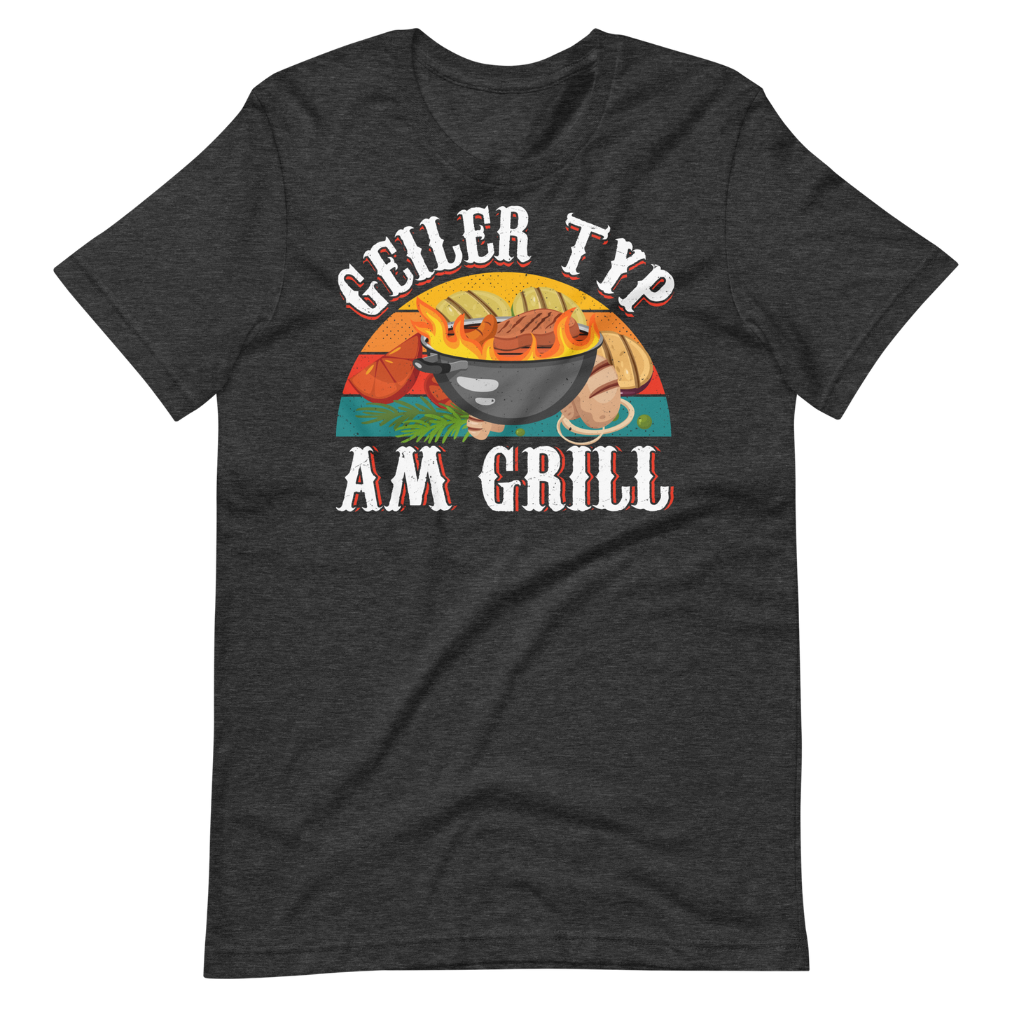 Geiler Typ am Grill! T-Shirt