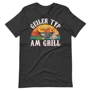 Geiler Typ am Grill! T-Shirt