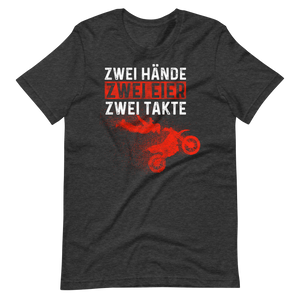 Motocross Action T-Shirt - Zwei Hände, Zwei Eier, Zwei Takte!