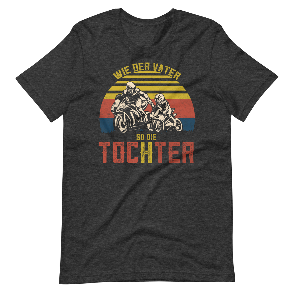 Motorrad Gang T-Shirt - Wie der Vater, so die Tochter!