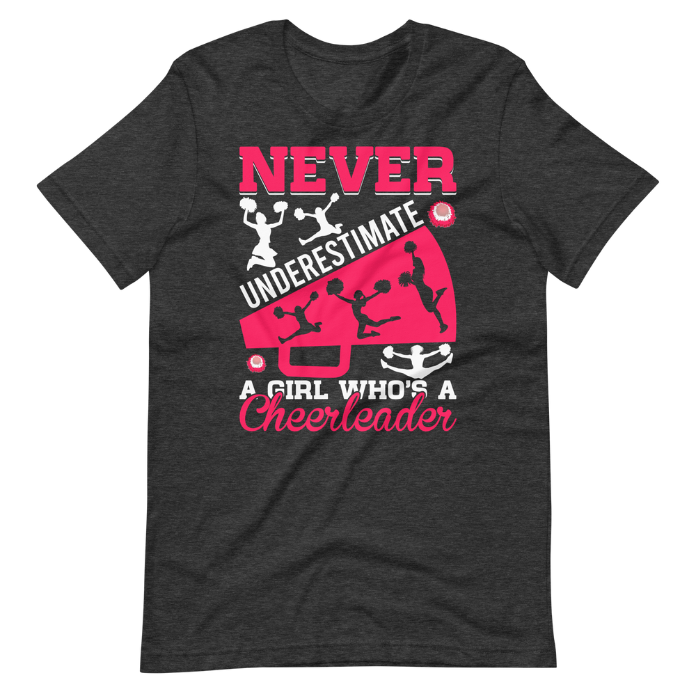 Cheerleader Shirt –  Never Underestimate A Girl Who’s A Cheerleader