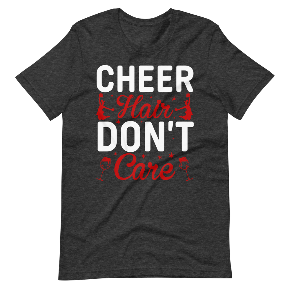 Cheer Hair Don't Care – Tolles Cheerleader Shirt