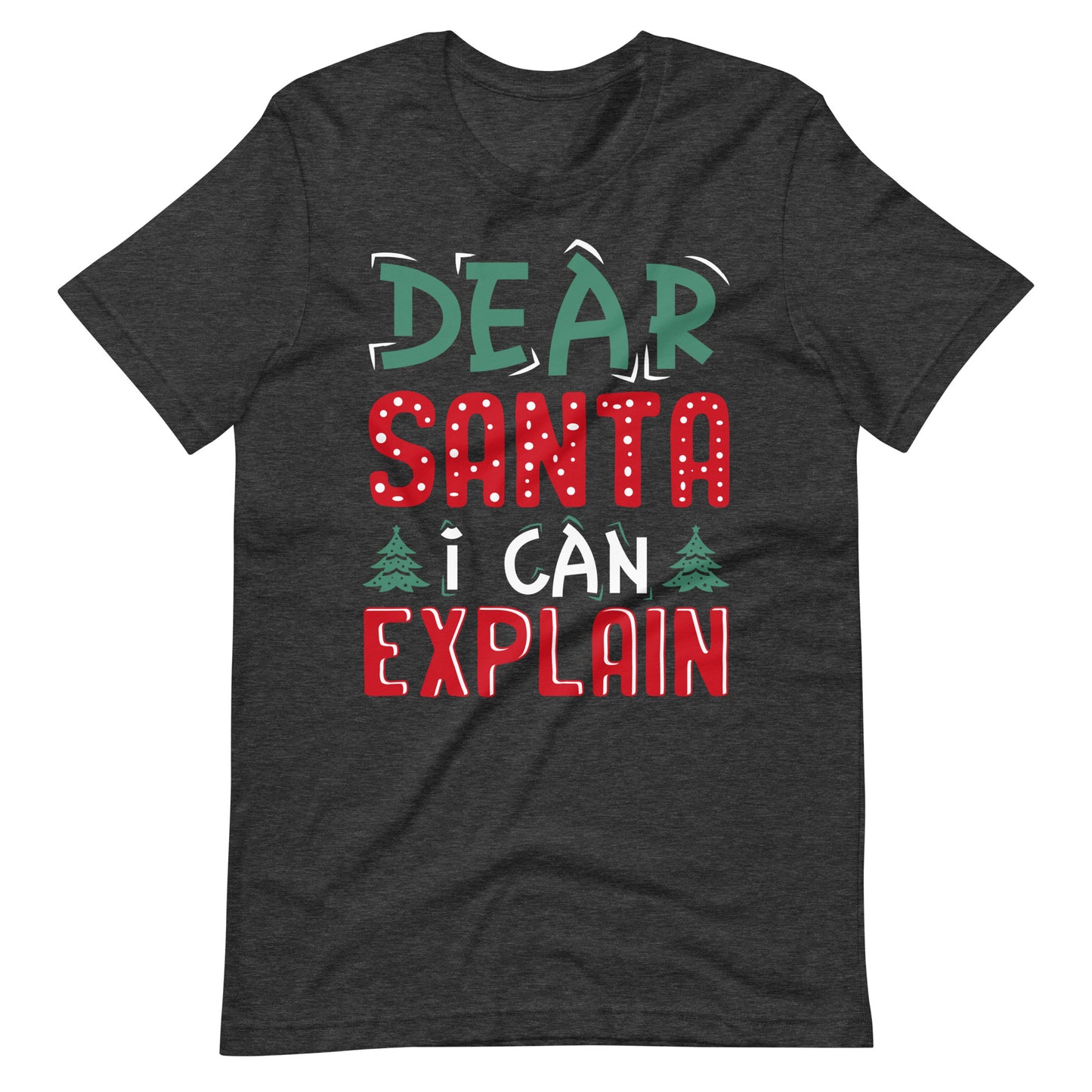Weihnachten T-Shirt: Dear Santa, ich kann das erklären - Lustiges Festtags-Statement!"