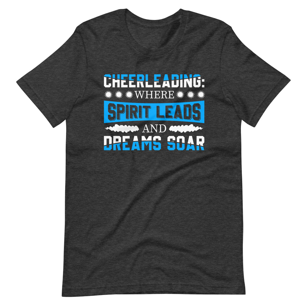 Cheerleading: Wo der Geist führt! Inspirierendes T-Shirt
