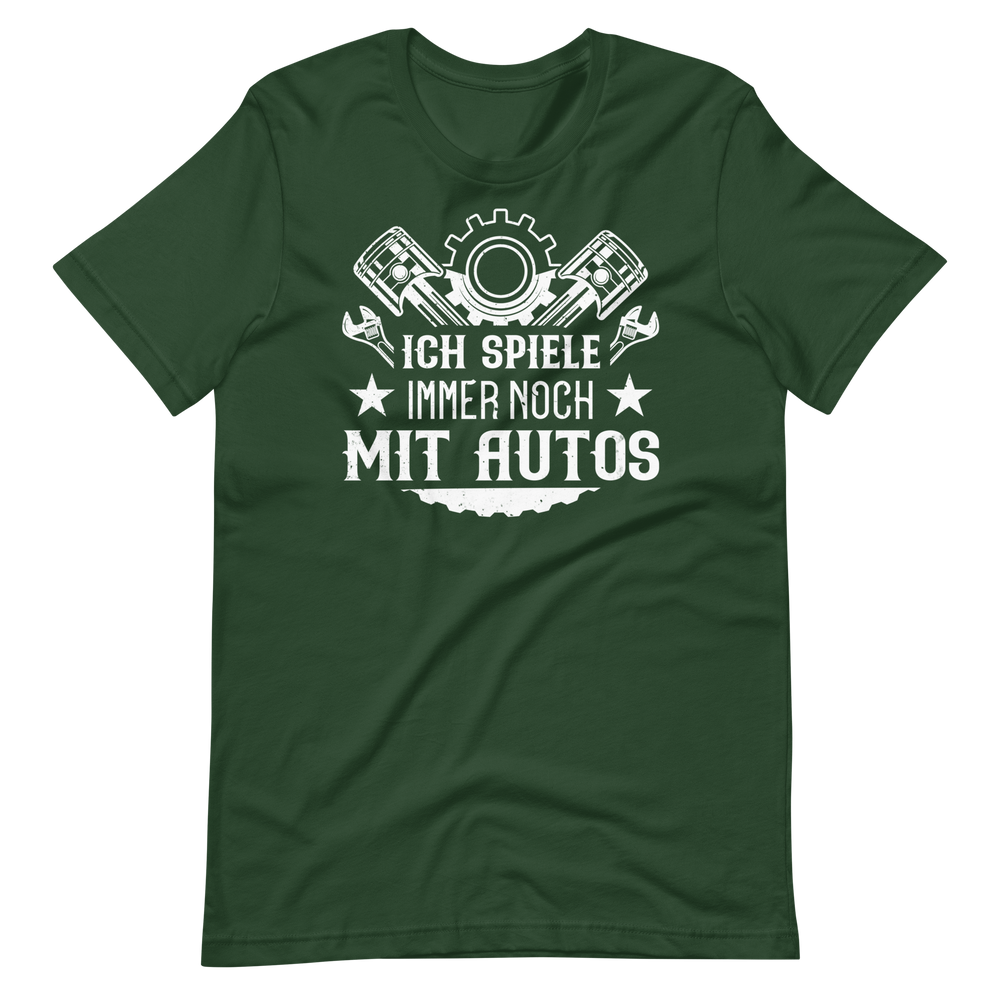 Ich spiele immer noch mit Autos! Lustiges Auto T-Shirt