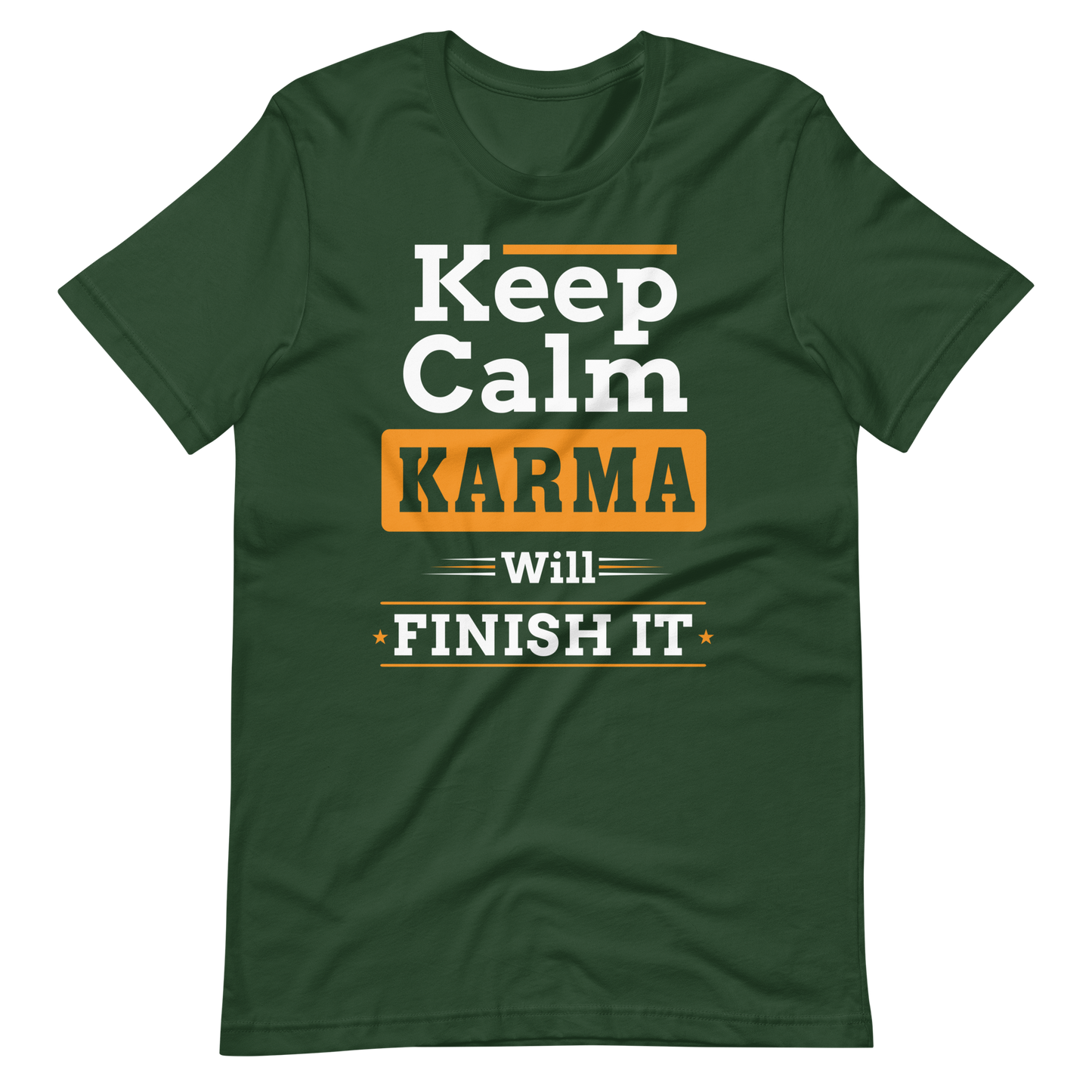 Keep Calm, Karma wird es erledigen!" T-Shirt
