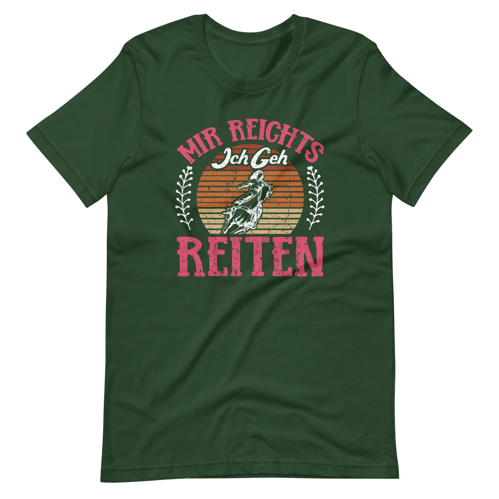 Mir reichts, Ich geh reiten! T-Shirt | Lustiges Reitgeschenk