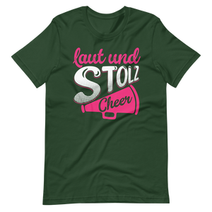Laut und Stolz! Cheer! T-Shirt für Mädchen und Frauen