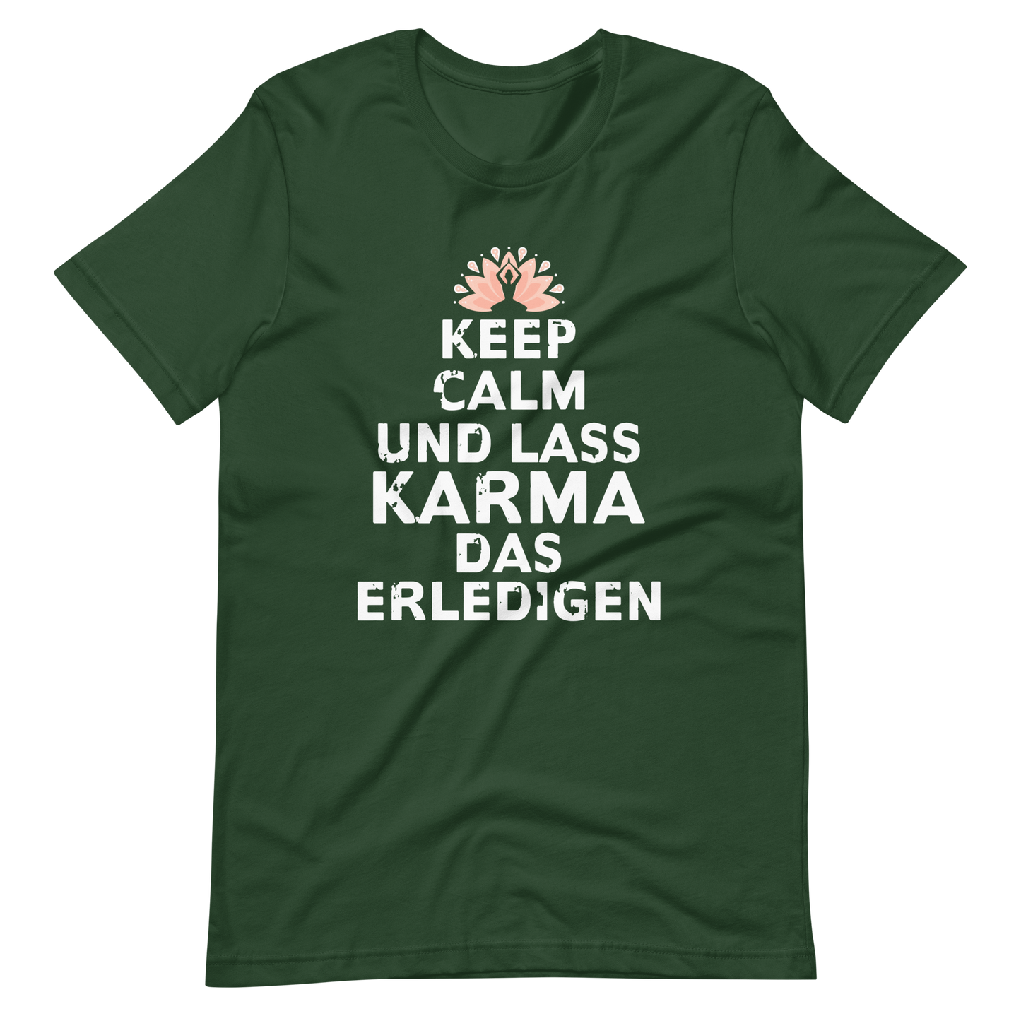 Keep Calm, lass Karma das erledigen! T-Shirt