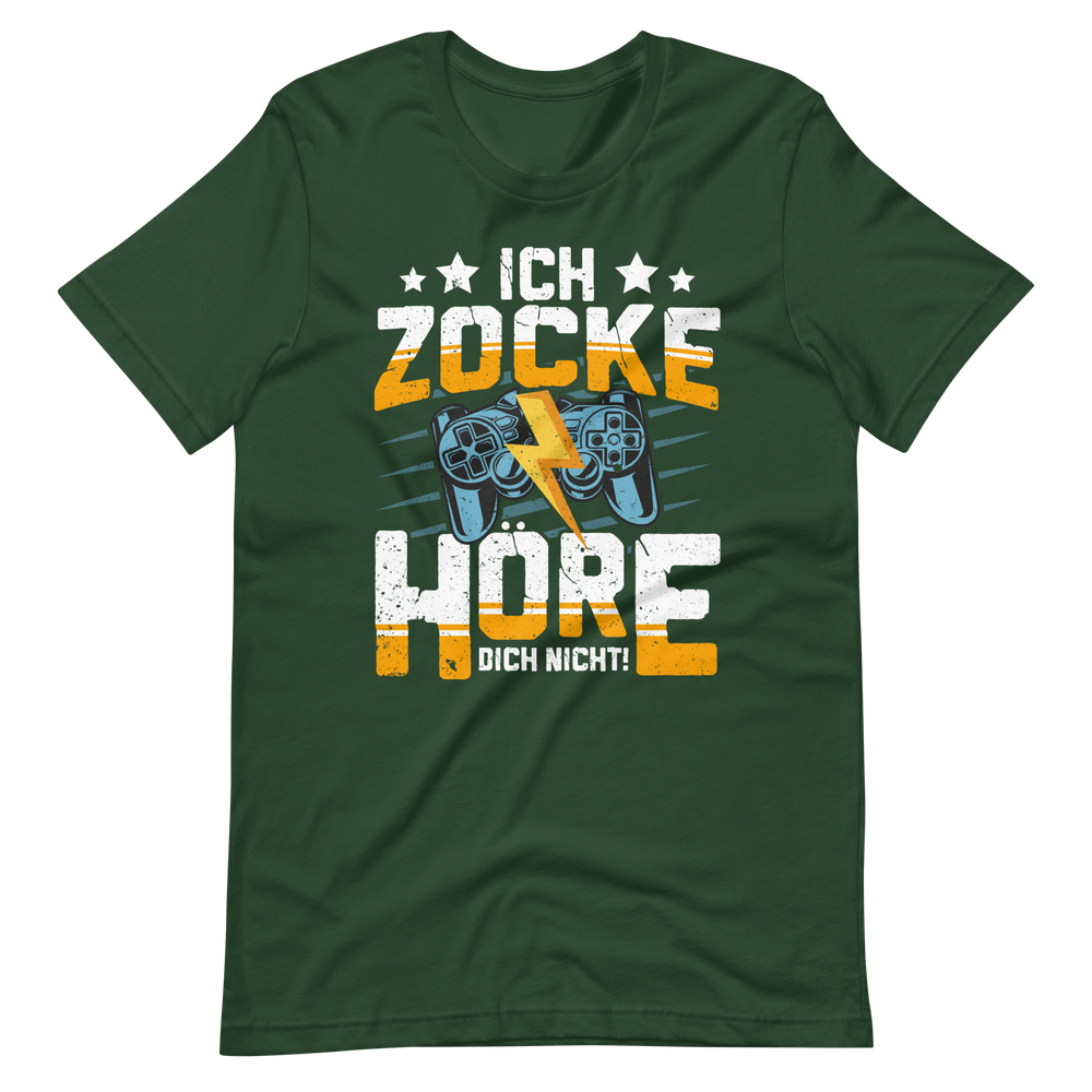 Ich Zocke, Hör' Dich Nicht! - Gaming Shirt