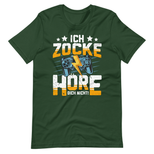 Ich Zocke, Hör' Dich Nicht! - Gaming Shirt