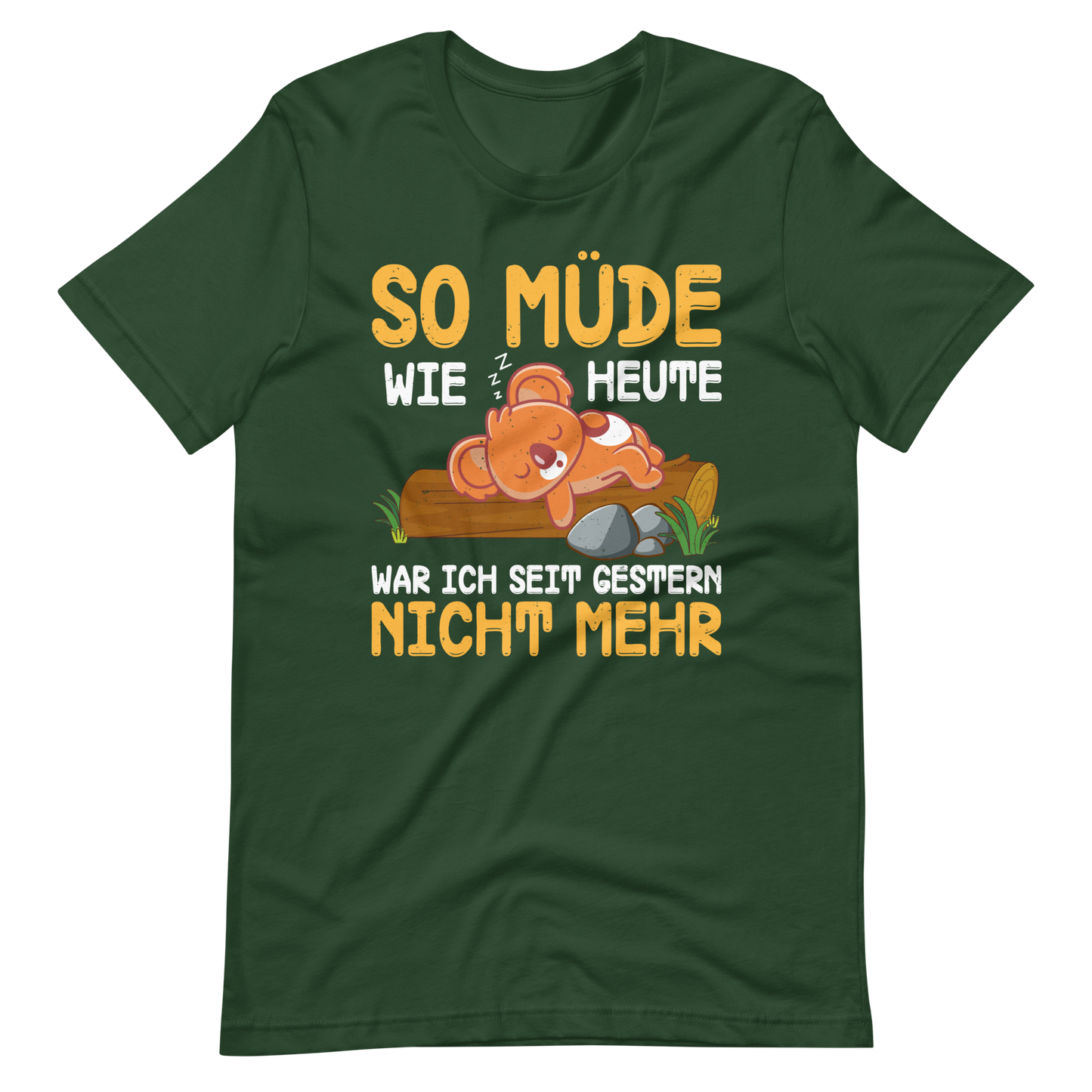 So müde T-Shirt - Lustiger Spruch