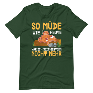 So müde T-Shirt - Lustiger Spruch