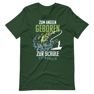 Kaufe jetzt mein T-Shirt "Angeln geboren, Schule gezwungen!"