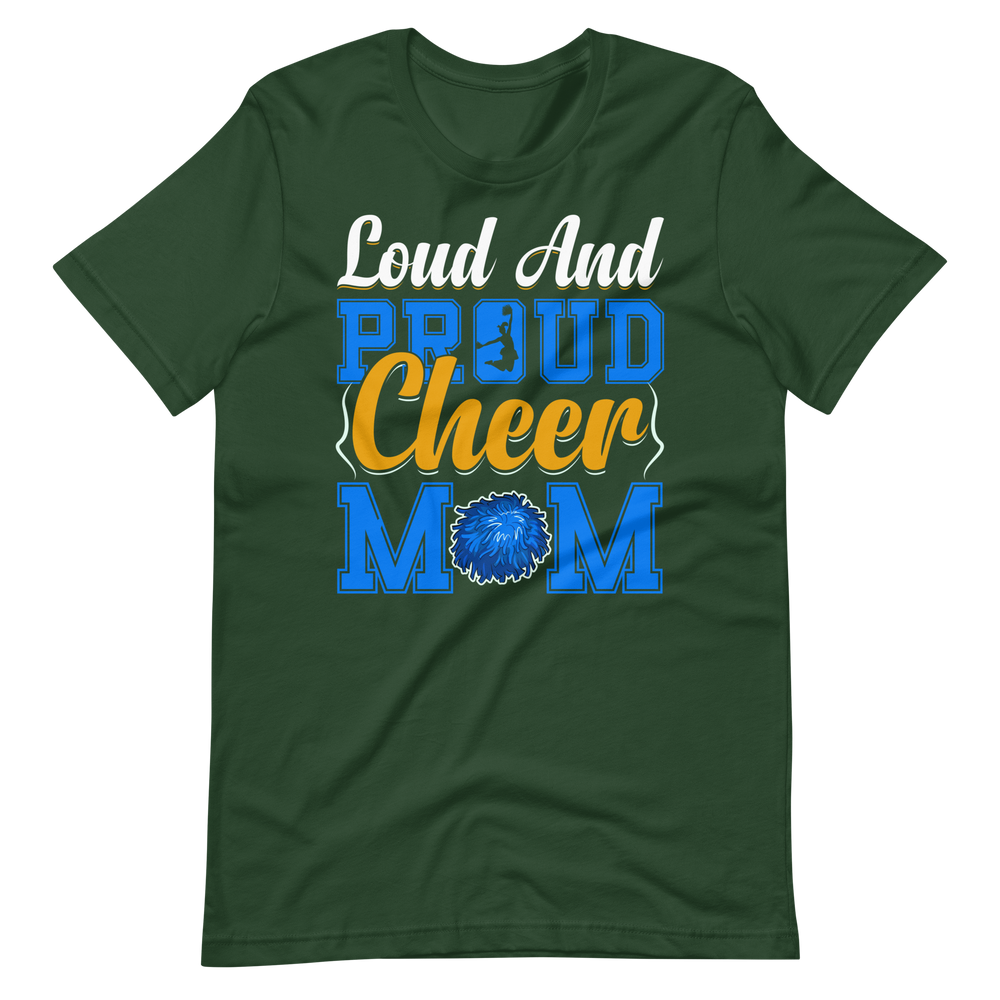 Loud And Proud Cheer Mom – Cheerleader Shirt