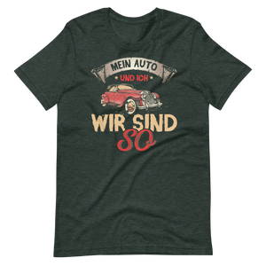 Mein Auto und ich, wir sind so! T-Shirt - Lustiges Geschenk für Autofahrer