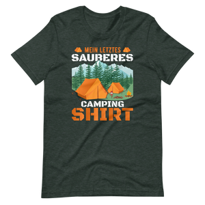 Mein letztes sauberes Camping Shirt - Lustiges T-Shirt für Camper