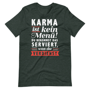 Karma ist kein Menü: Verdiene, was du bekommst!