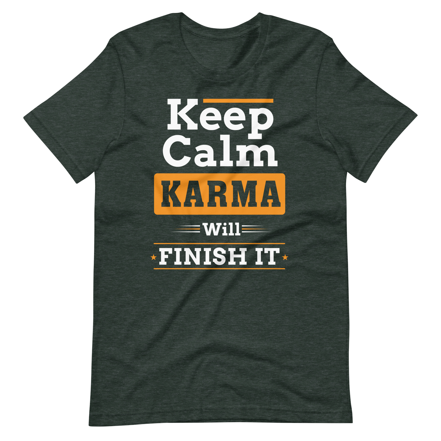 Keep Calm, Karma wird es erledigen!" T-Shirt