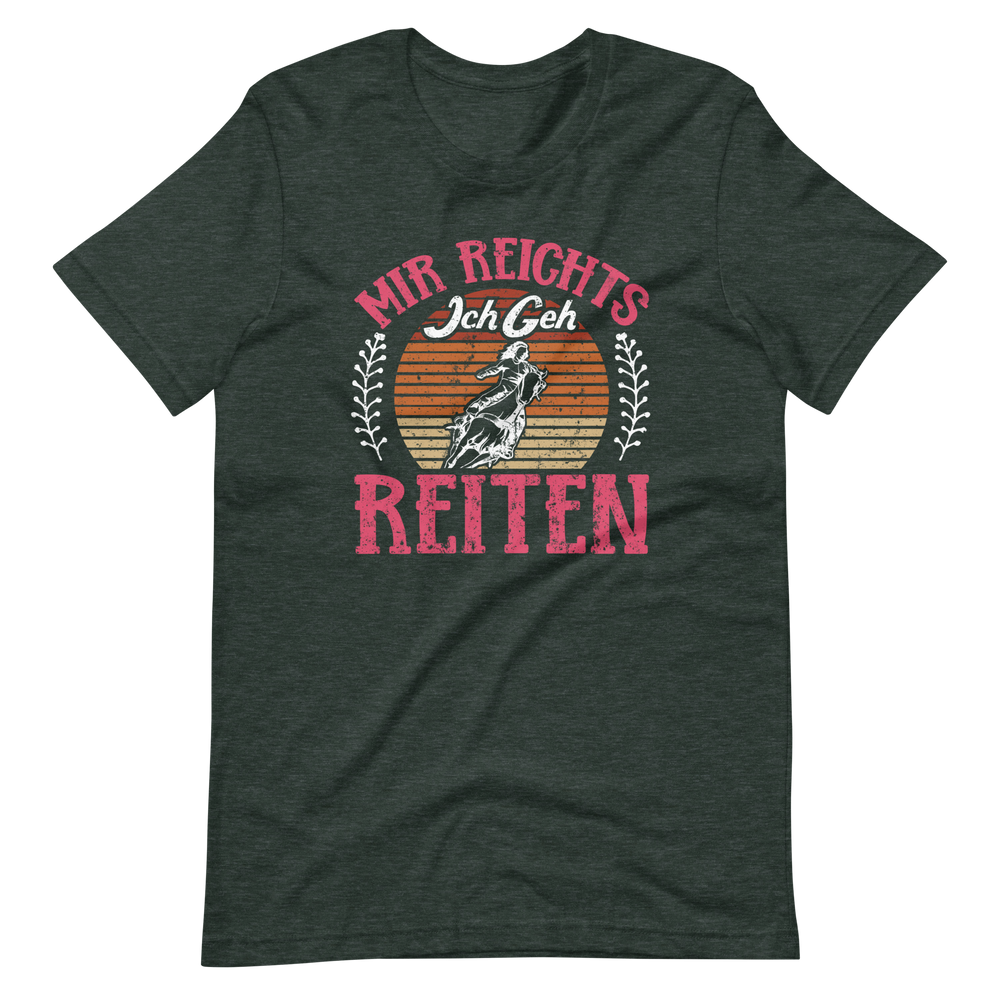 Mir reichts, Ich geh reiten! T-Shirt | Lustiges Reitgeschenk