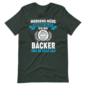 Bäcker T-Shirt mit witzigem Spruch "Morgens müde, Abends blau