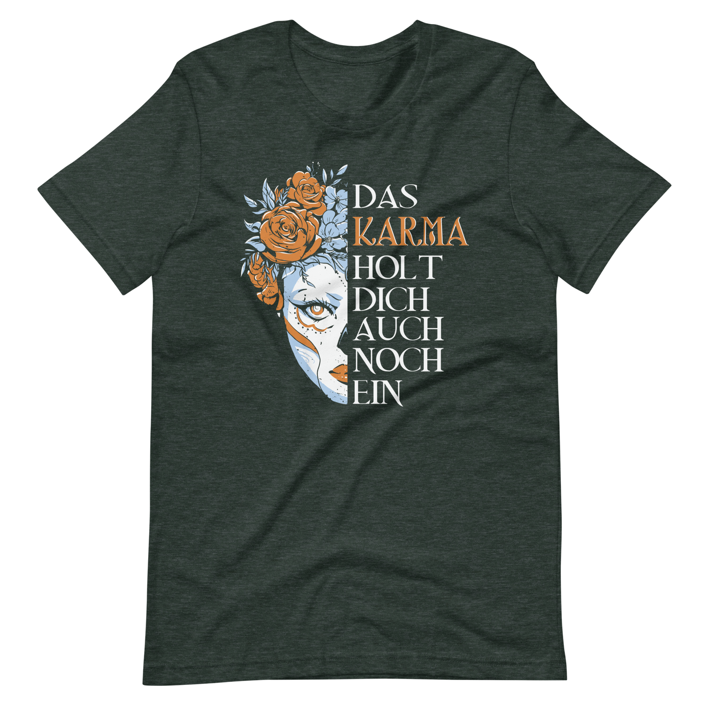 Das Karma holt dich ein! T-Shirt mit Spruch