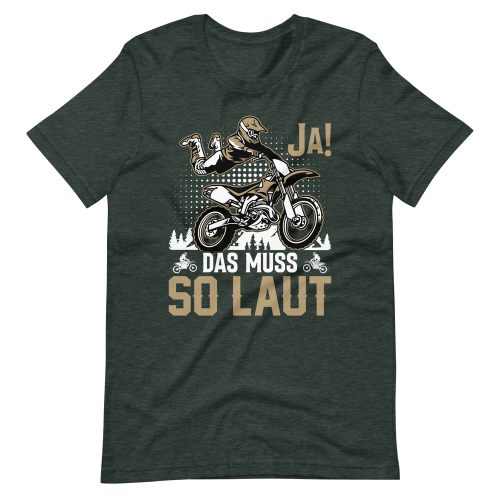 Motocross T-Shirt - JA, das muss laut sein!