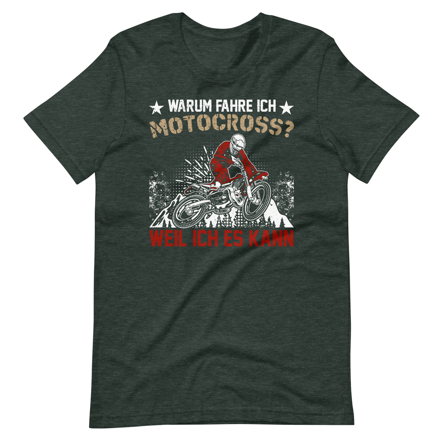 Motocross T-Shirt - Ich fahre, weil ich kann!