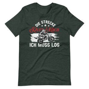 Motocross T-Shirt - Die Strecke ruft, ich muss los!