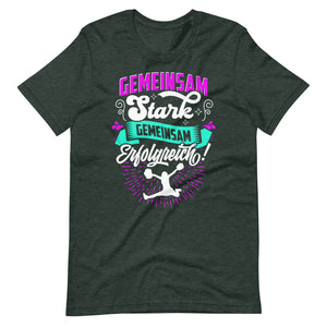 Gemeinsam Stark, Gemeinsam Erfolgreich - Cheerleading T-Shirt