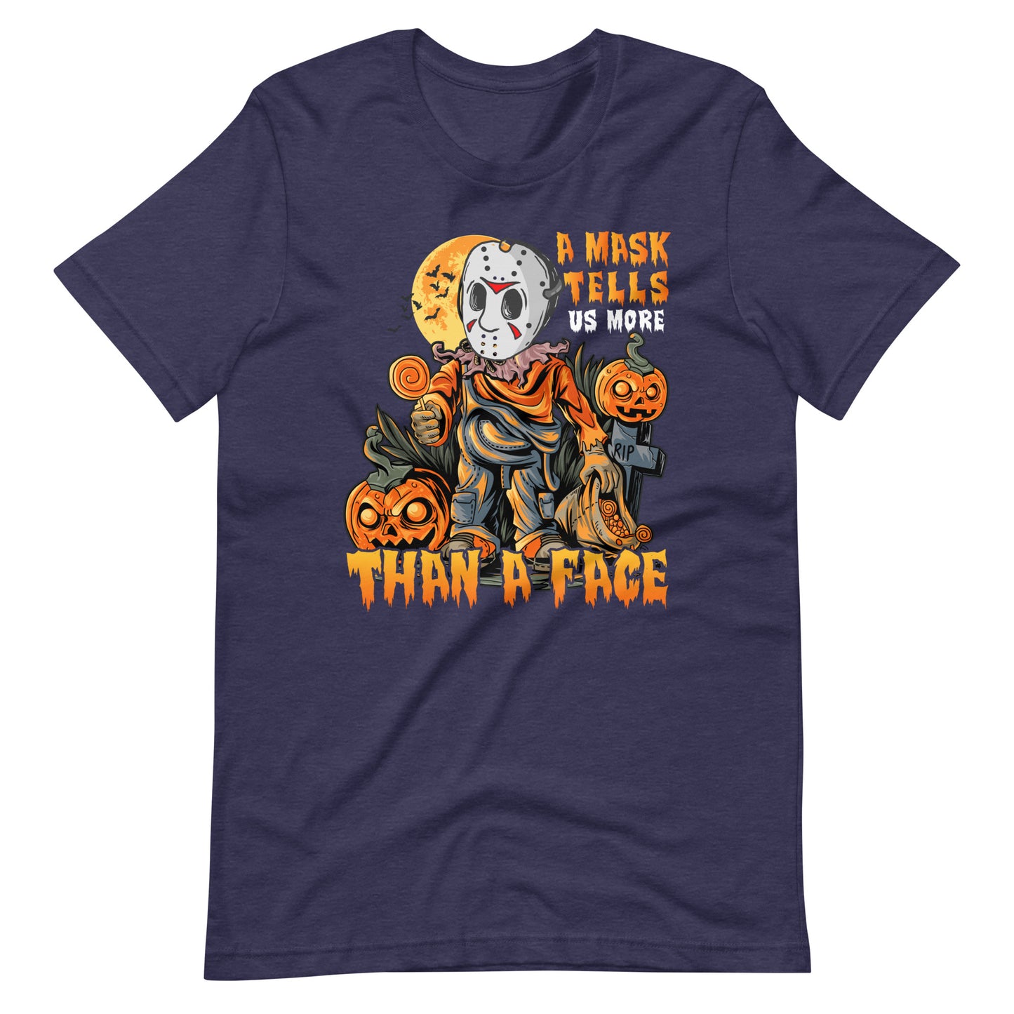 Halloween T-Shirt: A Mask tells more than a Face - Gruseliges Statement!