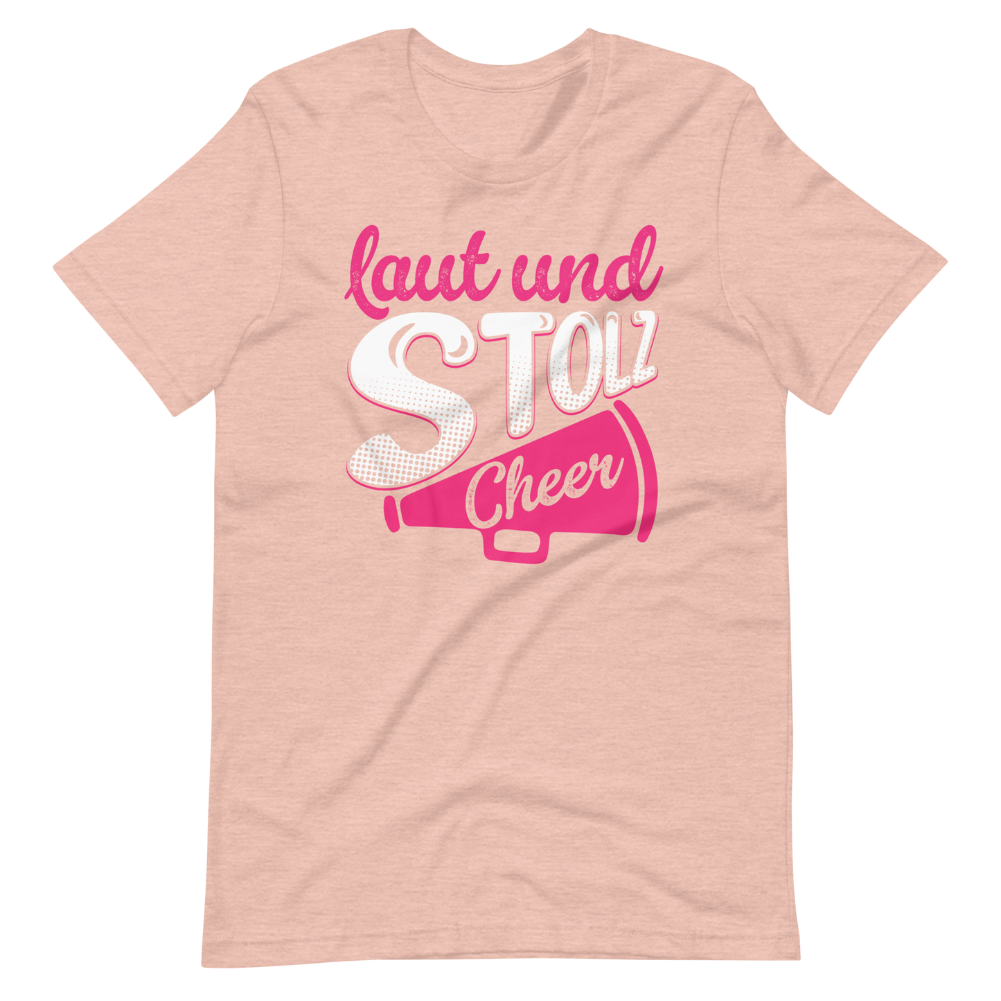 Laut und Stolz! Cheer! T-Shirt für Mädchen und Frauen