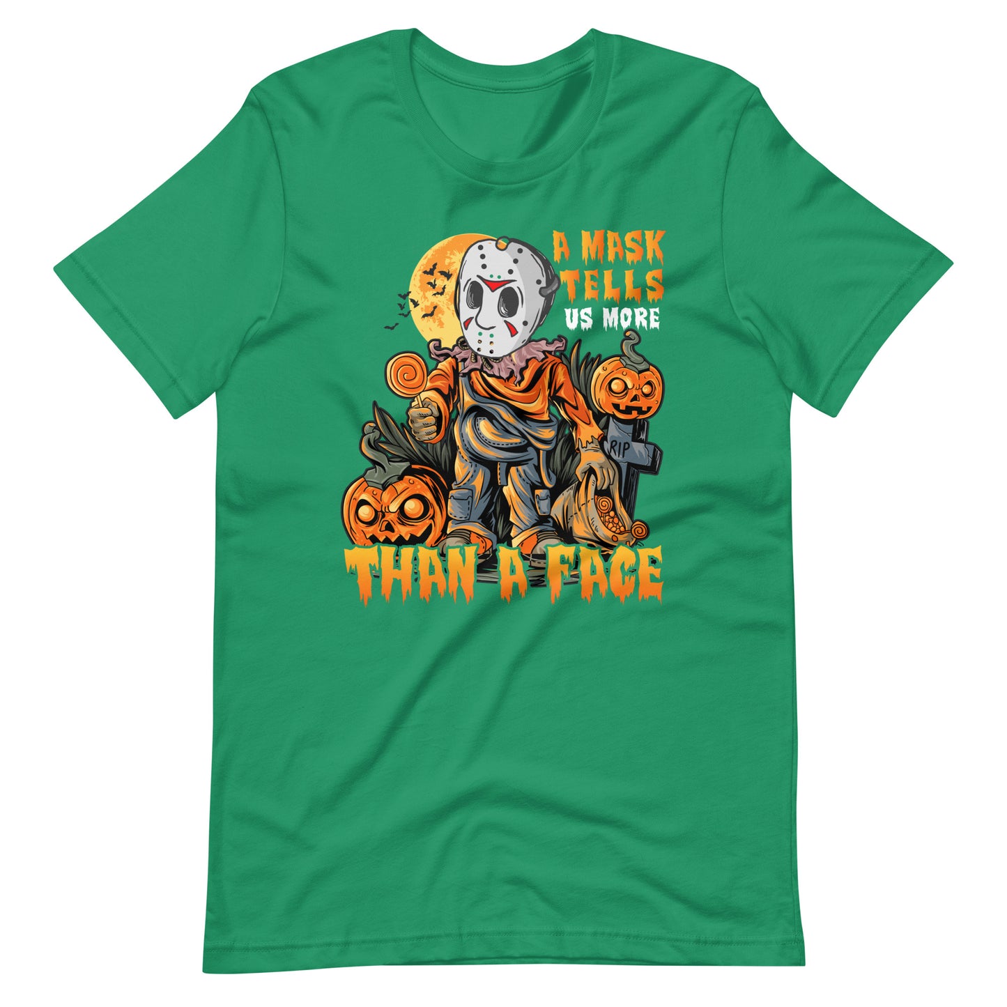 Halloween T-Shirt: A Mask tells more than a Face - Gruseliges Statement!