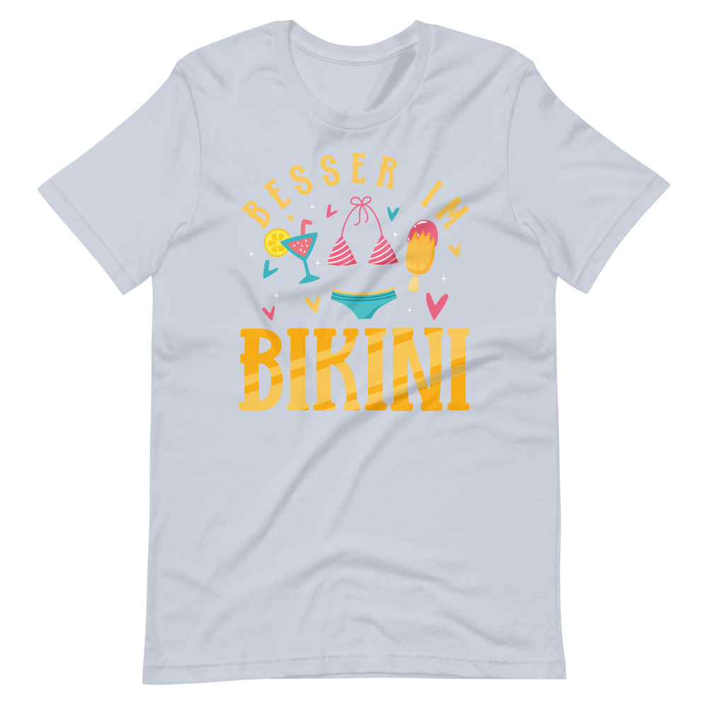 Lustiges T-Shirt "Besser im Bikini!" | Sommerlicher Style