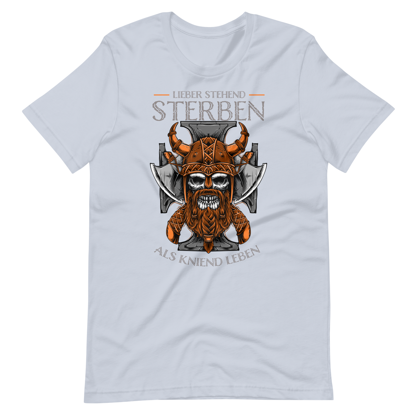 Starkes T-Shirt! "Lieber stehend sterben als kniend leben!" | Mutiger Spruch