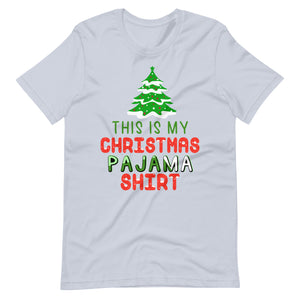 This is my CHRISTMAS Pajama Shirt - Festliches T-Shirt