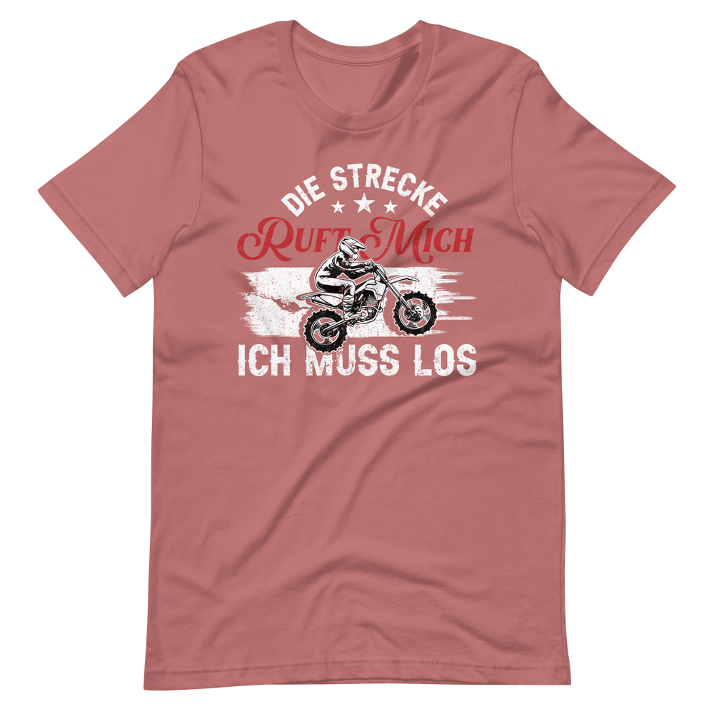 Motocross T-Shirt - Die Strecke ruft, ich muss los!