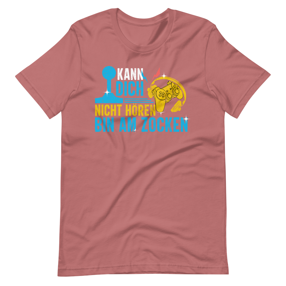 Kann Dich Nicht Horen Bin Am Zocken - Gamer T-Shirt