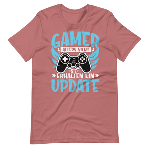 Gamer Altern Nicht, Sie Erhalten Ein Update - Gamer Shirt