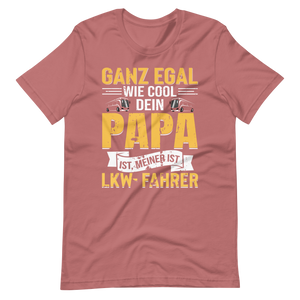 LKW-Fahrer Papa T-Shirt - Cooler geht's nicht!