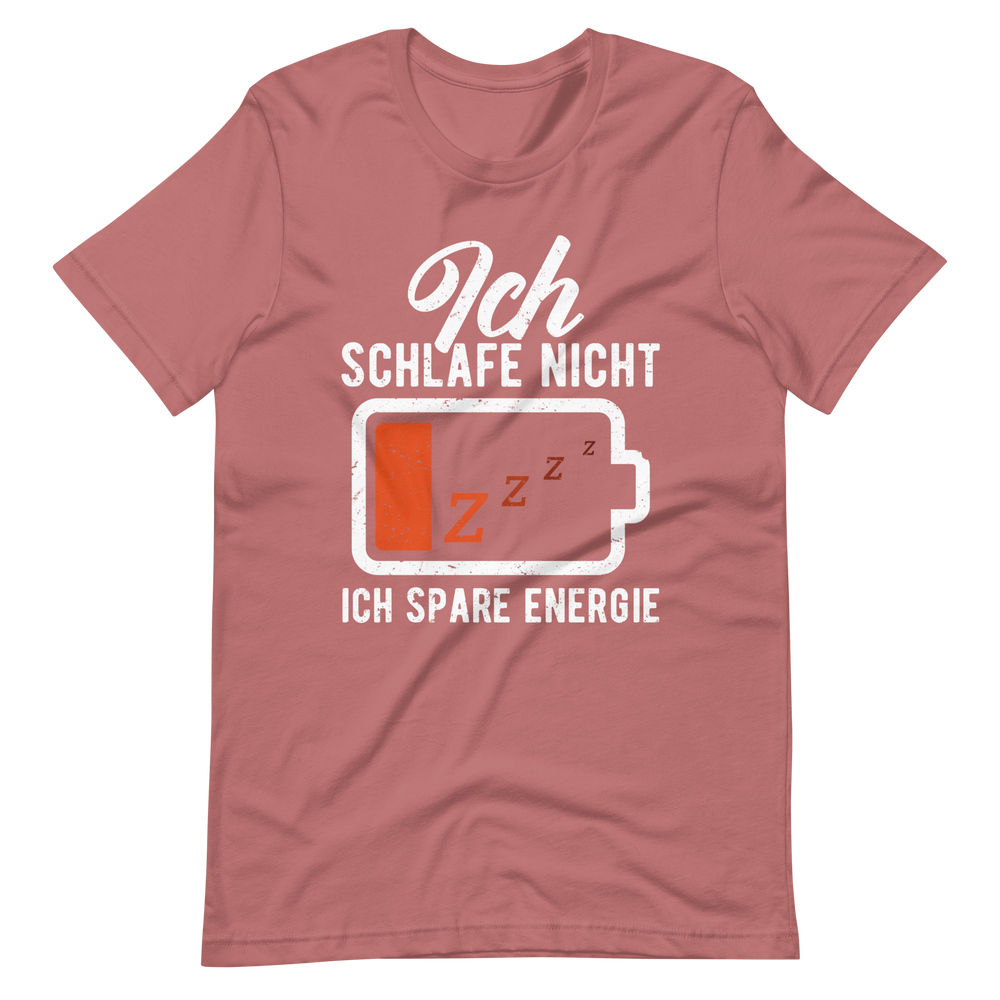 Ich schlafe nicht T-Shirt - Spruch über Energie sparen