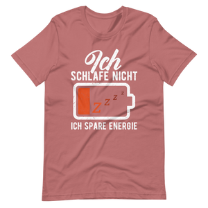 Ich schlafe nicht T-Shirt - Spruch über Energie sparen