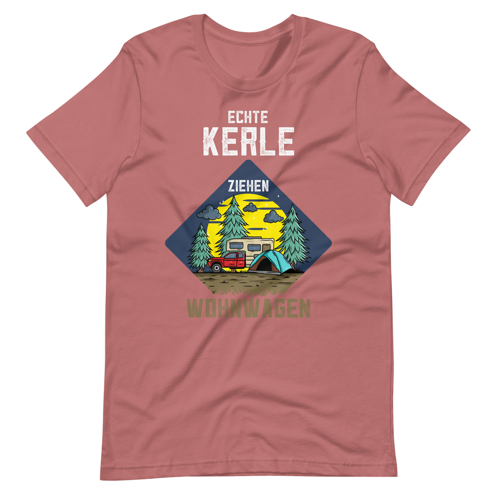 Kaufe jetzt mein T-Shirt "ECHTE Kerle ziehen Wohnwagen!"