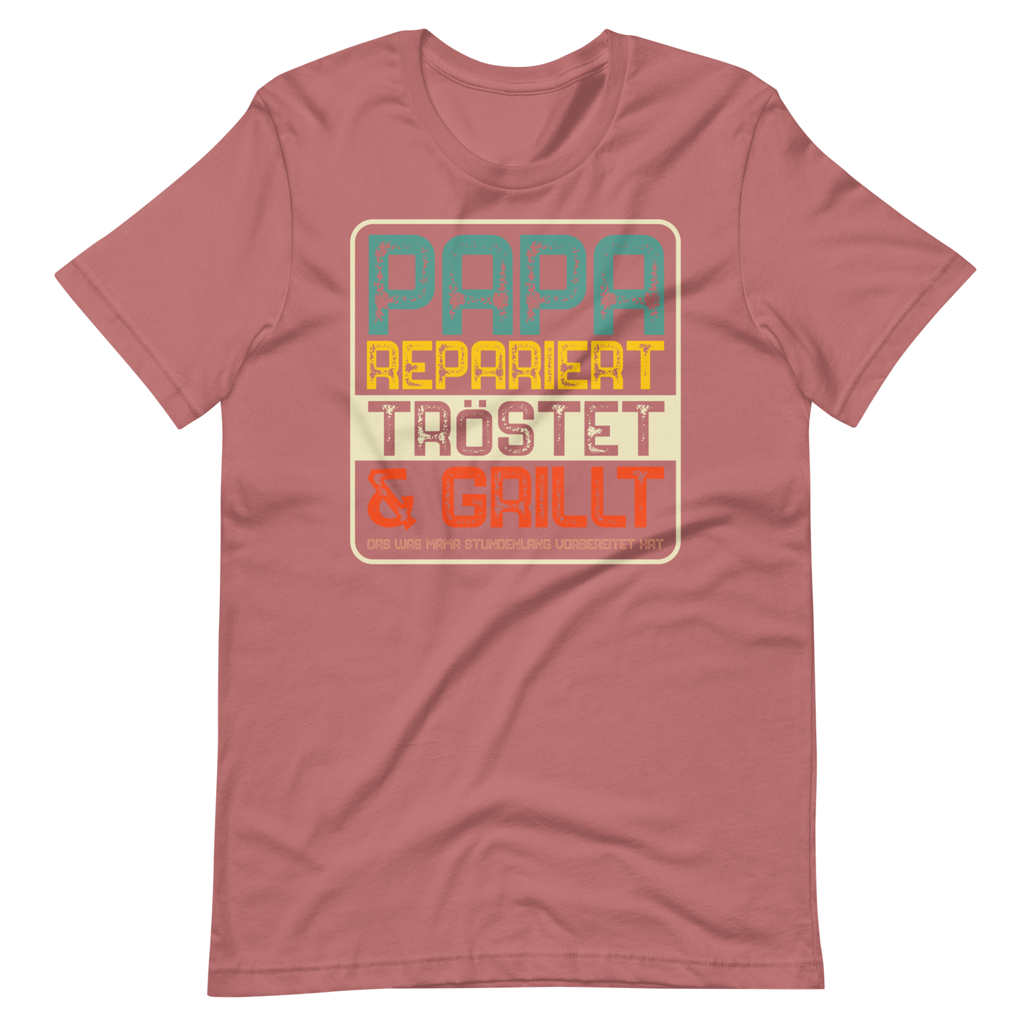 Papa repariert, tröstet und GRILLT! T-Shirt