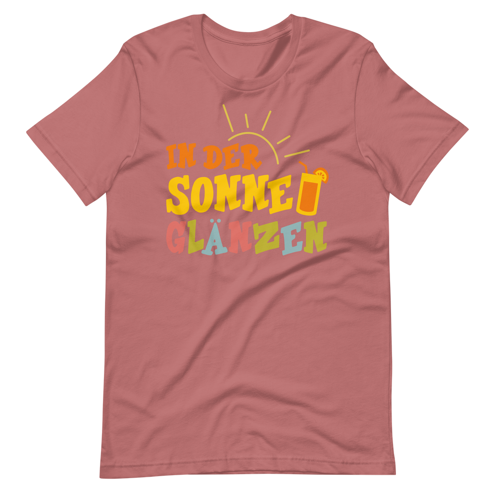 Lustiges T-Shirt "Sonne glänzen!" für den Sommer | Hochwertige Baumwolle