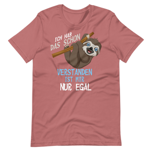 Lustiges T-Shirt "Egal! Versteh ich!" | Cool und lässig