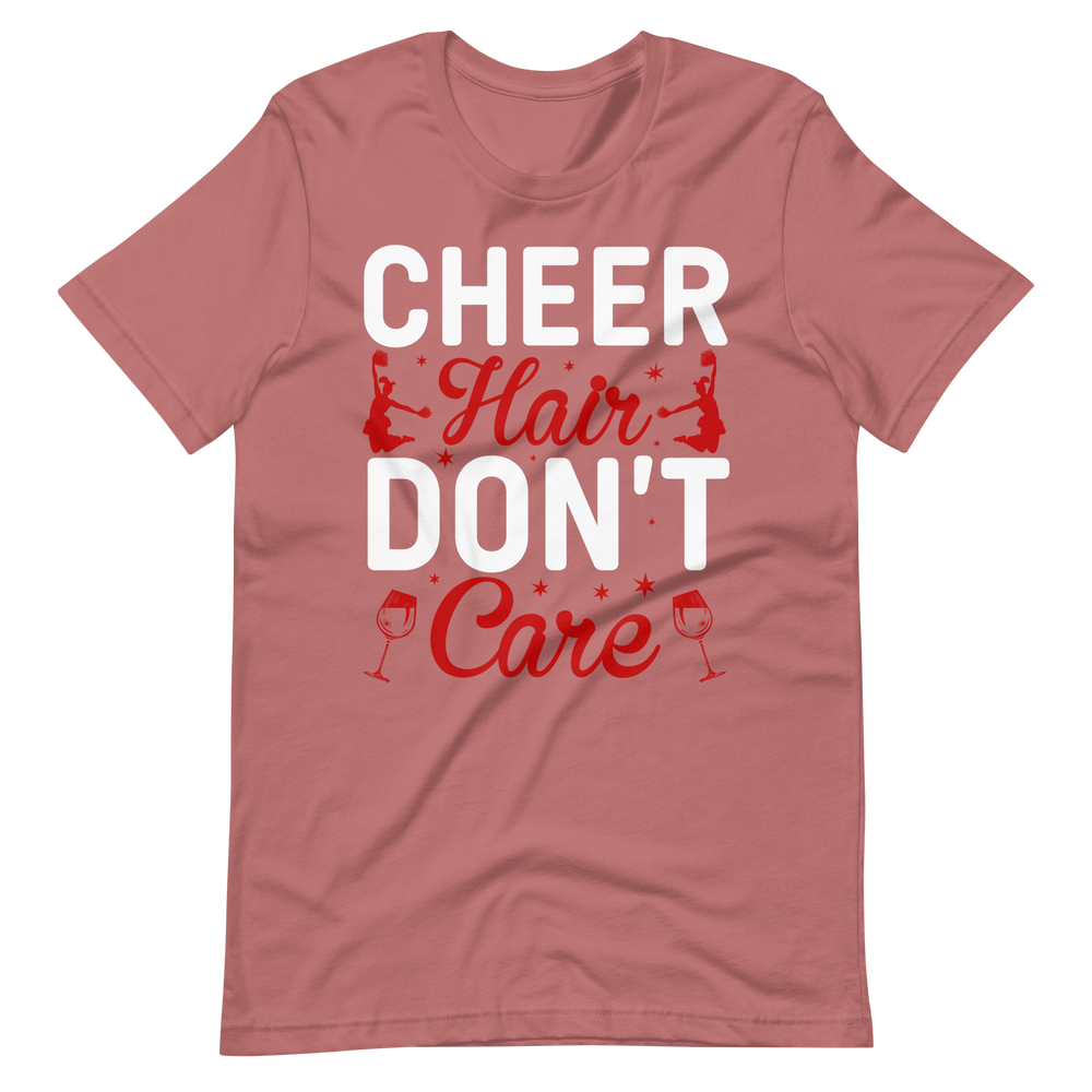 Cheer Hair Don't Care – Tolles Cheerleader Shirt